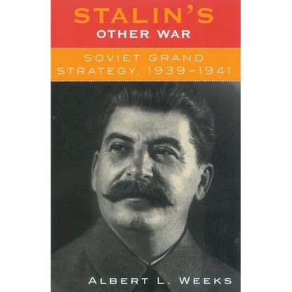 Stalin's Other War: Soviet Grand Strategy, 1939-1941 - Paperback