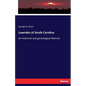 Lowndes of South Carolina: An historical and genealogical Memoir - Paperback