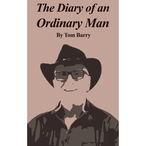 The Diary of an Ordinary Man - Hardcover
