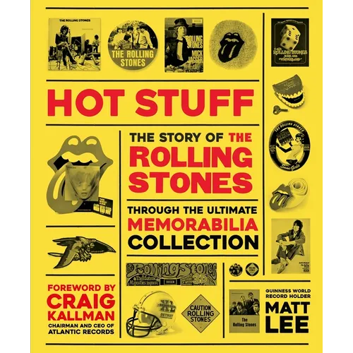 Rolling Stones - Hot Stuff: The Ultimate Memorabilia Collection - Hardcover