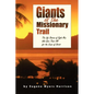 Giants of the Missionary Trail - Paperback