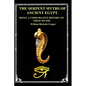 The Serpent Myths of Ancient Egypt.: Being a Comparative History of These Myths - Paperback