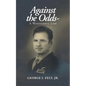 Against the Odds-: A Wonderful Life - Paperback
