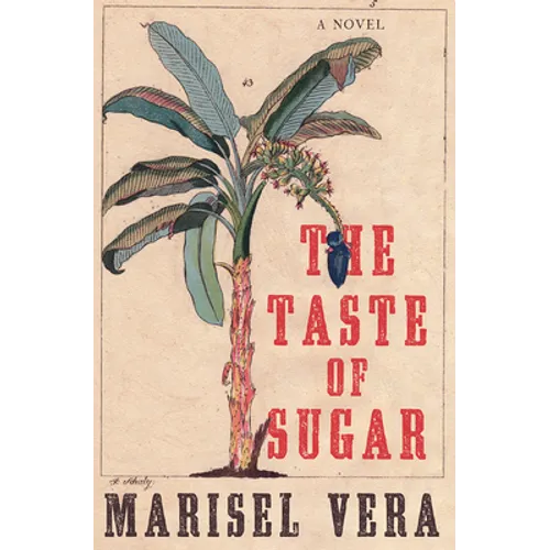 The Taste of Sugar - Hardcover