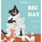 Eddie's Big Day - Hardcover