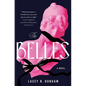 The Belles - Hardcover