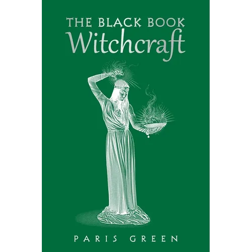 The Black Book Witchcraft - Paperback