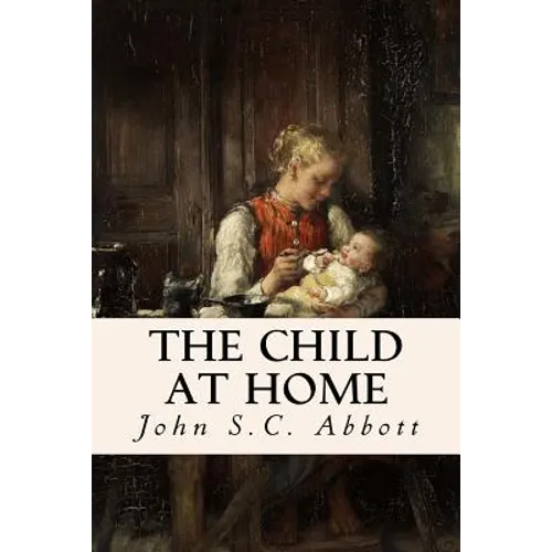 The Child at Home - Paperback