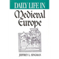 Daily Life in Medieval Europe - Paperback