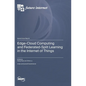 Edge-Cloud Computing and Federated-Split Learning in the Internet of Things - Hardcover