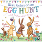We're Going on an Egg Hunt: A Lift-The-Flap Adventure - Board Book