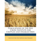 Publications of the Red Cross Institute for Crippled and Disabled Men - Paperback