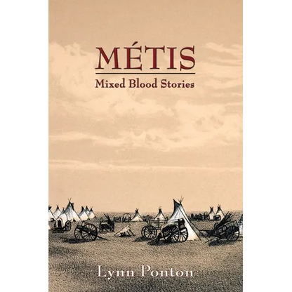 Metis: Mixed Blood Stories - Paperback
