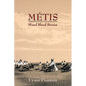 Metis: Mixed Blood Stories - Paperback