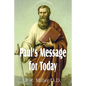 Paul's Message for Today - Paperback