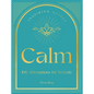Calm: 100 Affirmations for Serenity - Hardcover