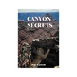 Canyon Secrets - Paperback