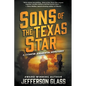 Sons of the Texas Star: A Conor Armenta Western Mystery - Paperback