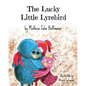 The Lucky Little Lyrebird - Paperback