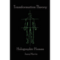 Holographic Human Transformation Theory - Paperback