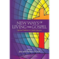 New Ways of Living the Gospel: Spiritual Traditions in Catholic Education - Paperback