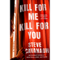 Kill for Me, Kill for You - Library Binding