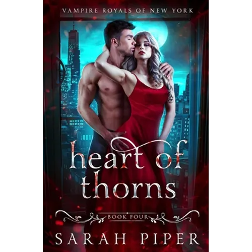 Heart of Thorns: A Dark Vampire Romance - Paperback