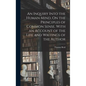 An Inquiry Into the Human Mind, On the Principles of Common Sense. With an Account of the Life and Writings of the Author - Hardcover