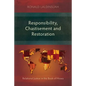 Responsibility, Chastisement, and Restoration: Relational Justice in the Book of Hosea - Paperback