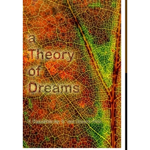 A Theory of Dreams - Hardcover