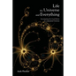 Life, the Universe and Everything: Investigating God and the New Physics - Paperback