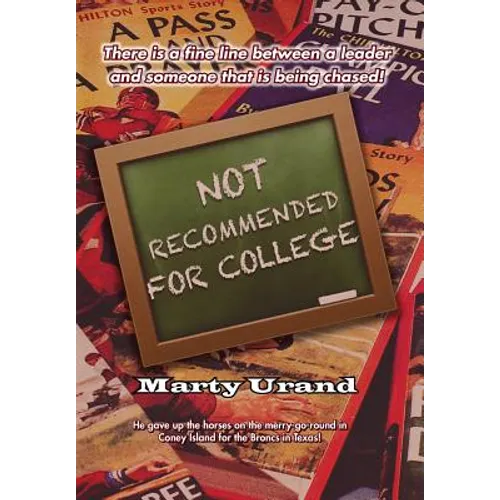 Not Recommended for College - Hardcover