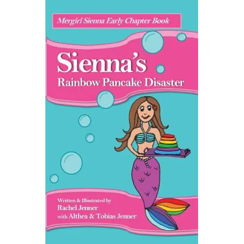 Sienna's Rainbow Pancake Disaster - Paperback