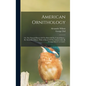 American Ornithology: Or, The Natural History Of The Birds Of The United States... By Alexander Wilson. With A Sketch Of The Author's Life, - Hardcover