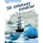 The Endurance Expedition - Library Binding