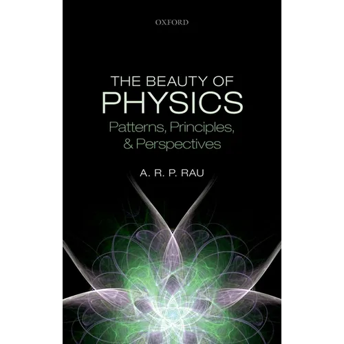Beauty of Physics: Patterns, Principles, and Perspectives - Hardcover