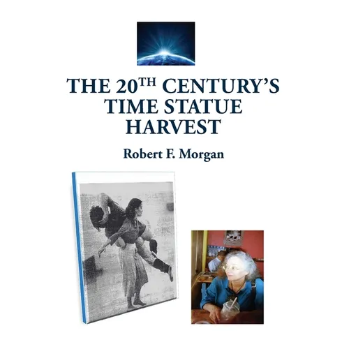 The 20th Century's Time Statue Harvest - Paperback