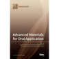 Advanced Materials for Oral Application - Hardcover