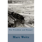For Freedom and Danger - Paperback