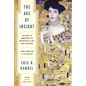 The Age of Insight: The Quest to Understand the Unconscious in Art, Mind, and Brain, from Vienna 1900 to the Present - Hardcover