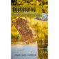 Beekeeping: How to Avoid Common Mistakes and Pitfalls (A Step-by-step Guide to Beekeeping for Beginners) - Paperback