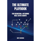 The Ultimate Playbook For Recruiting & Retaining Real Estate Agents - Paperback