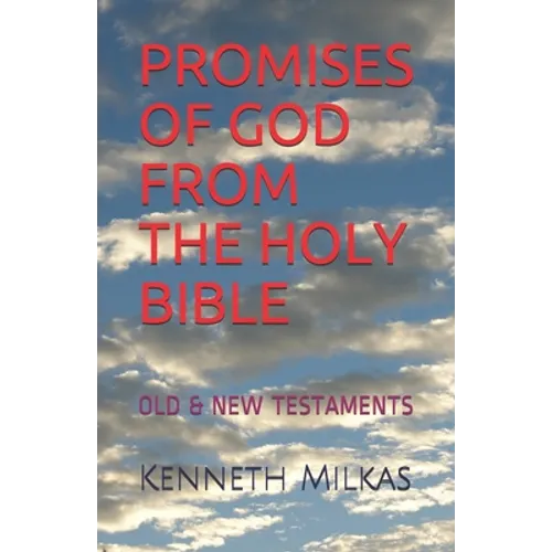 Promises of God from the Holy Bible: Old & New Testaments - Paperback