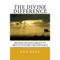 The Divine Difference: Relying on God's Ability to Help Us in Every Circumstance - Paperback
