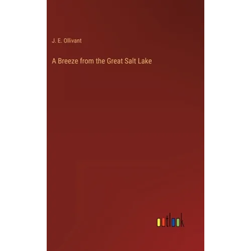 A Breeze from the Great Salt Lake - Hardcover