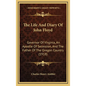 The Life And Diary Of John Floyd: Governor Of Virginia, An Apostle Of Secession, And The Father Of The Oregon Country (1918) - Hardcover
