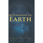 Hitchhikers to Earth - Hardcover