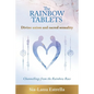 The Rainbow Tablets: Divine union and sacred sexuality. Channellings from the Rainbow Race - Paperback