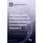 Efficiency and Optimization of Buildings Energy Consumption: Volume II - Hardcover