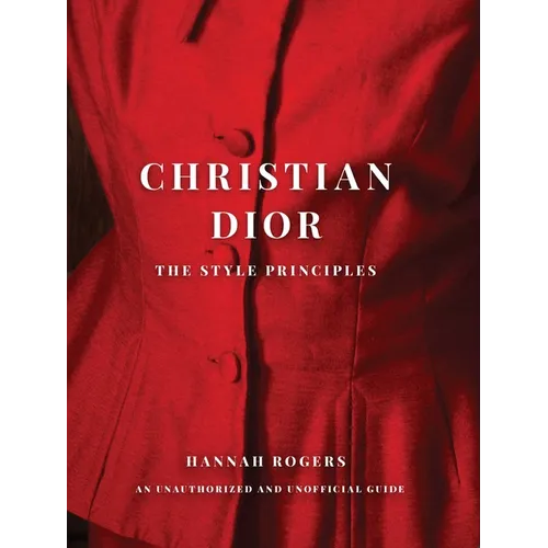 Christian Dior: The Style Principles - Hardcover